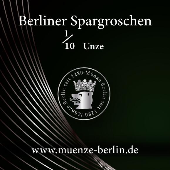 Berliner Spargroschen Ag 1/10 Unze